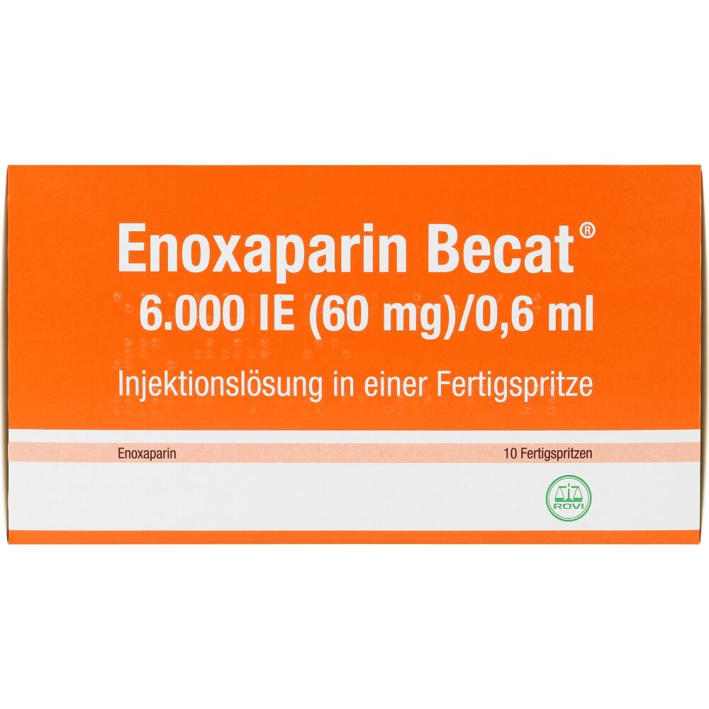 Enoxaparin Becat 6. 000 IE 10 St Injektionslösung in einer Fertigspritze